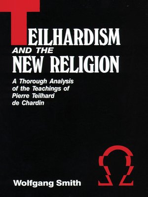 cover image of Teilhardism and the New Religion